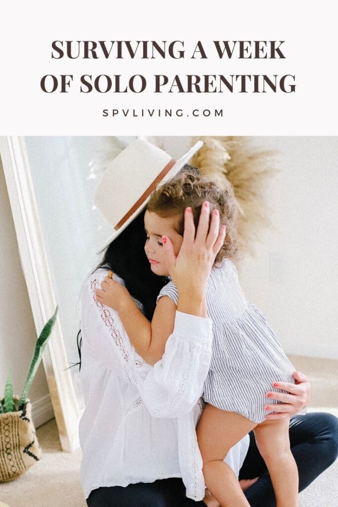 surviving a week of solo parenting