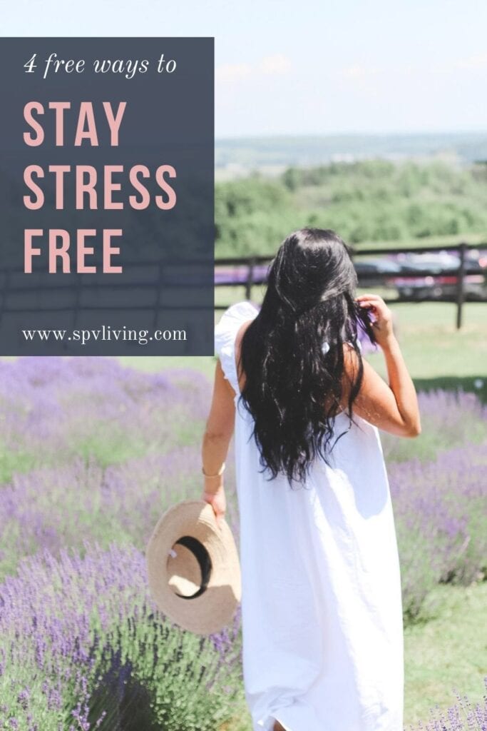 4 ways to stay stress free
