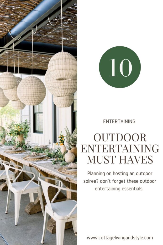 10 Outdoor Entertaining Must Haves